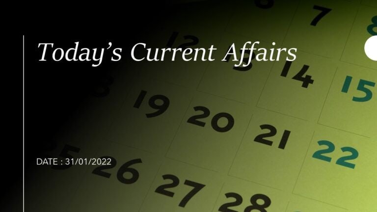 TODAY'S CURRENT AFFAIRS QUIZ 31-01-2022|CURRENT AFFAIRS QUIZ | કરંટ અફેર્સ ક્વિઝ